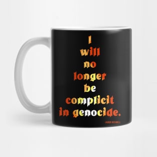 Aaron Bushnell Quote Fire Font Design Mug